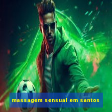 massagem sensual em santos